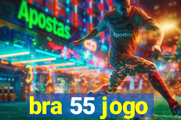 bra 55 jogo